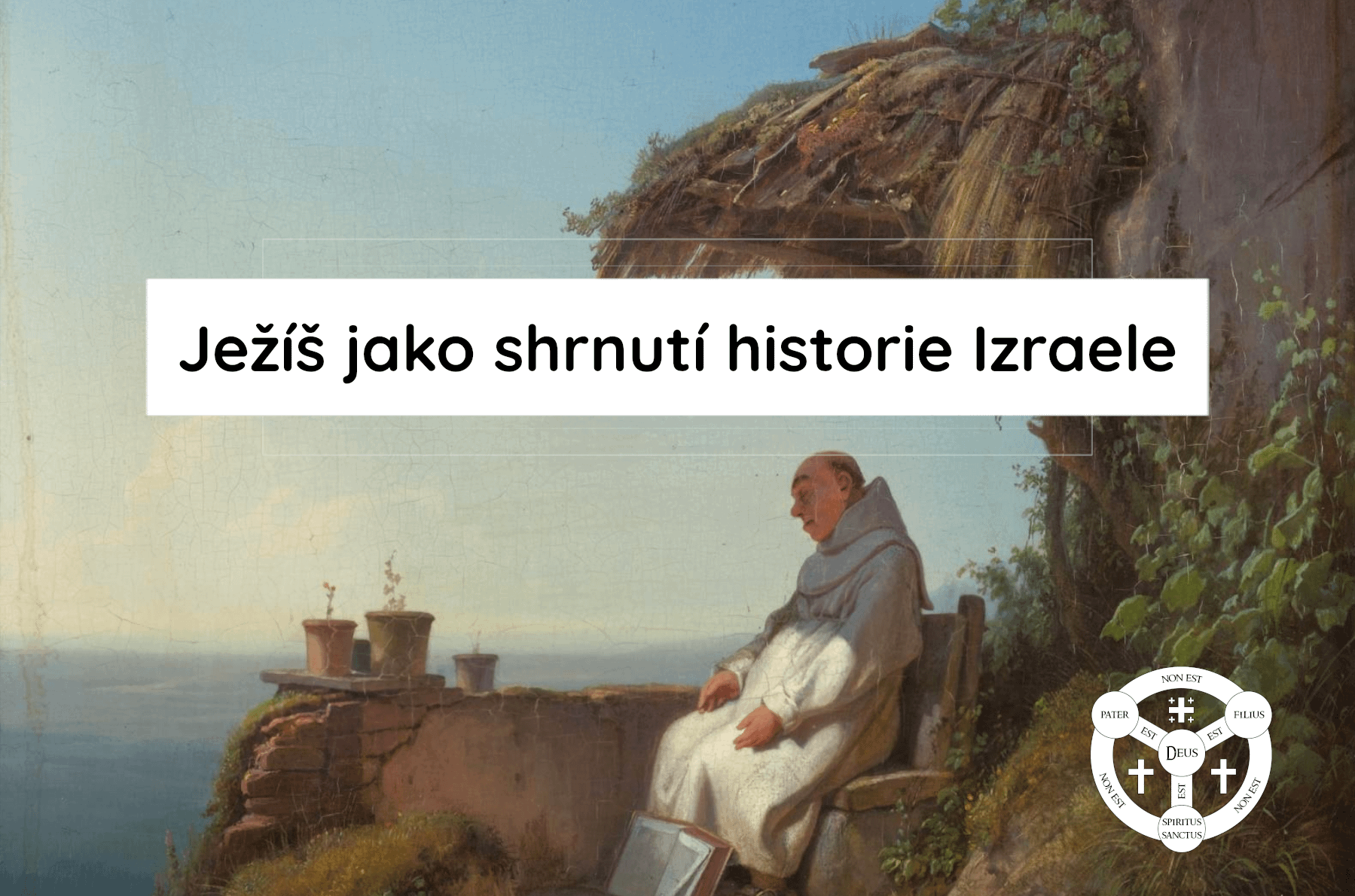 Ježíš jako shrnutí historie Izraele