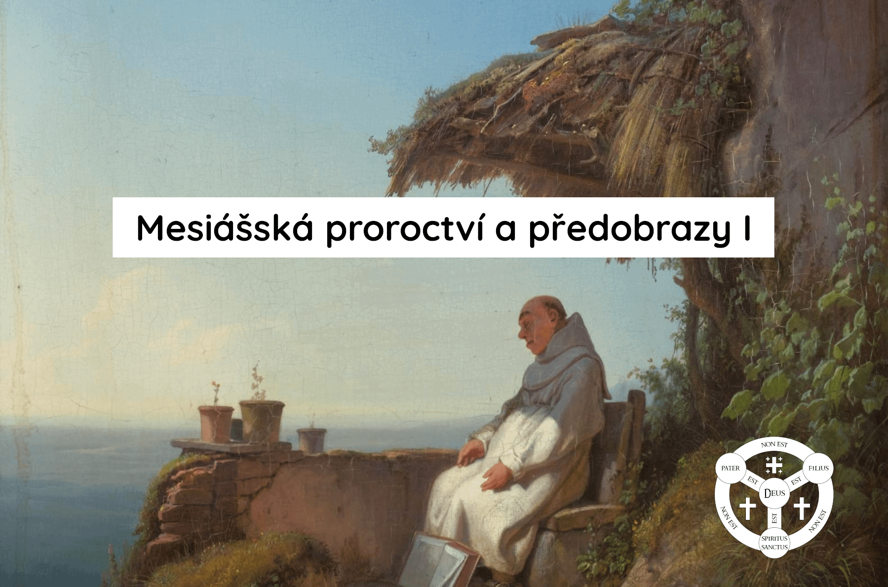 Mesiášská proroctví a předobrazy I