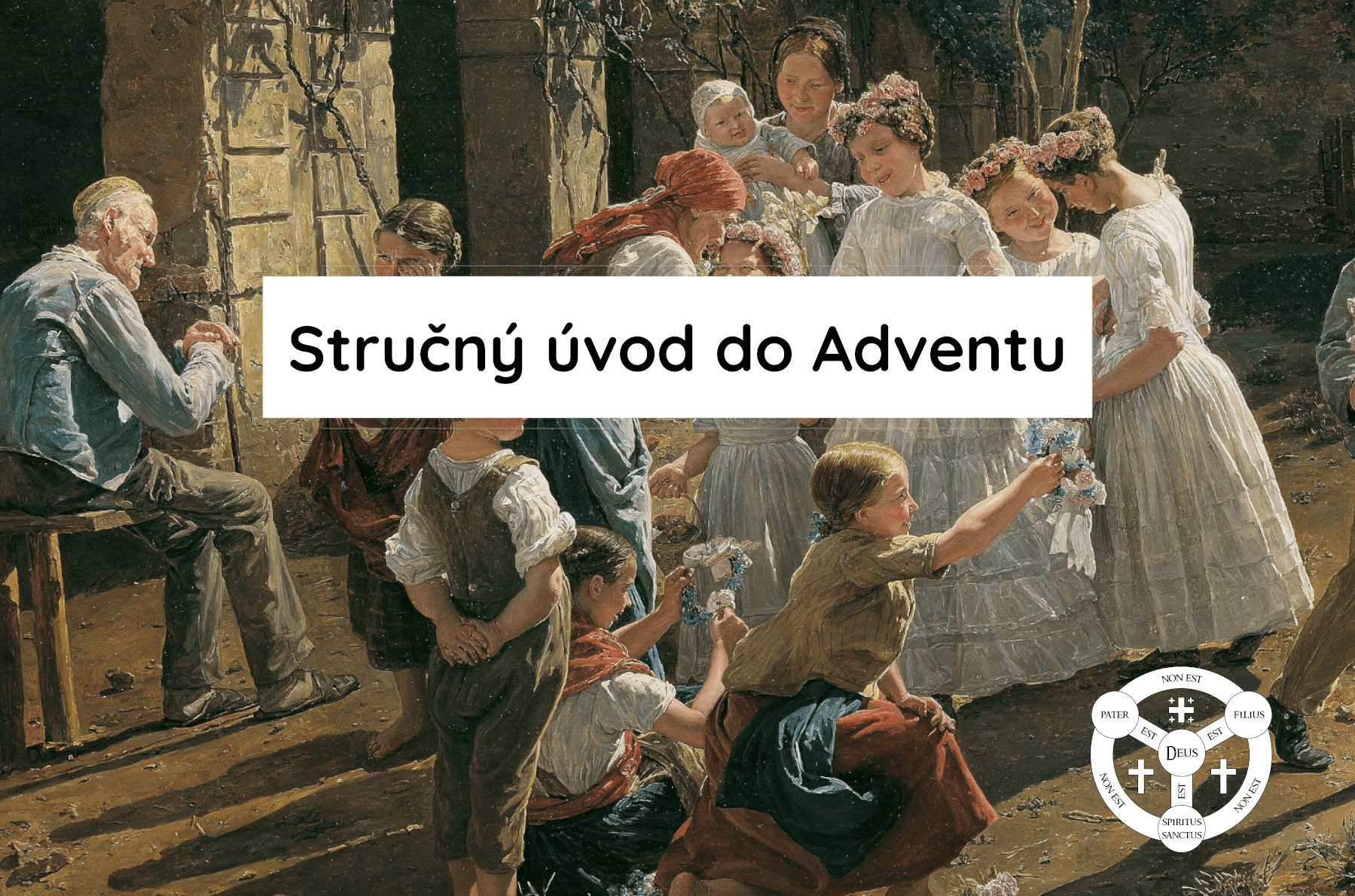 Stručný úvod do Adventu